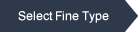 Select Fine Type